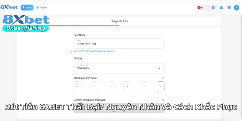 Rút Tiền 8XBET Thất Bại? Nguyên Nhân Và Cách Khắc Phục